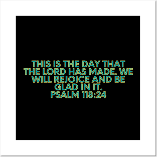 Bible Verse Psalm 118:24 Posters and Art